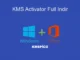 KMSpico Full İndir: Windows ve Office İçin Güvenli Aktivasyon